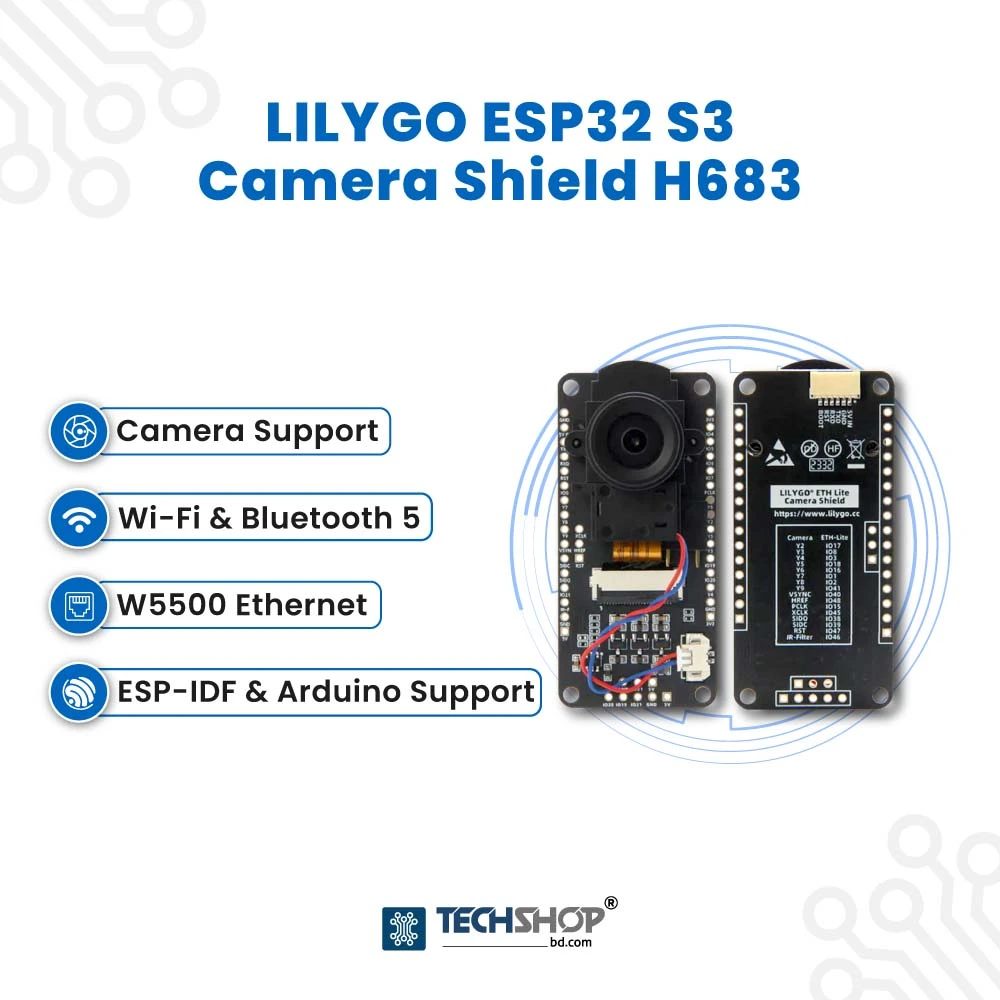 LILYGO T ETH Lite ESP32 S3 Camera Shield H683